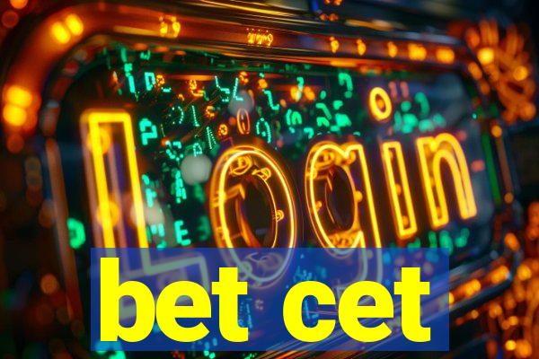 bet cet